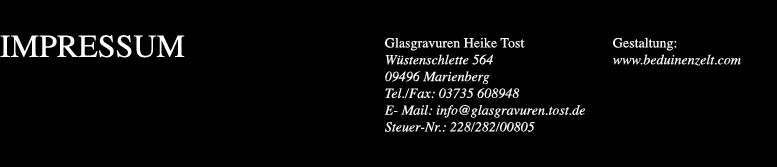 Glasgravuren Heike Tost Wüstenschlette 564 - 09496 Marienberg Tel. Fax 03735 608948
